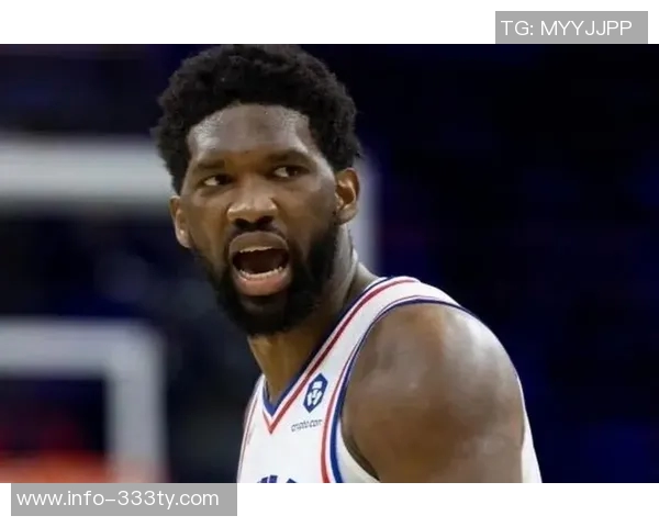 恩比德半场表现出色6投8中斩获17分5篮板正负值高达17